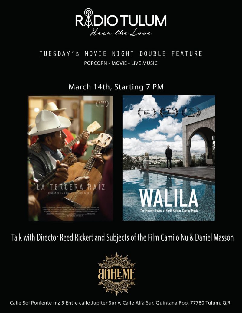 Special screening event with concert at Boheme Tulum – Walila & The Third Root